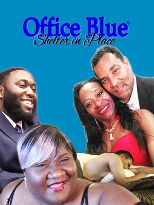 cover image of Office Blue-Shelter In Place